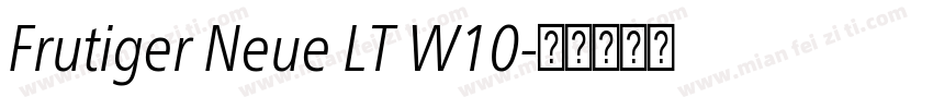 Frutiger Neue LT W10字体转换